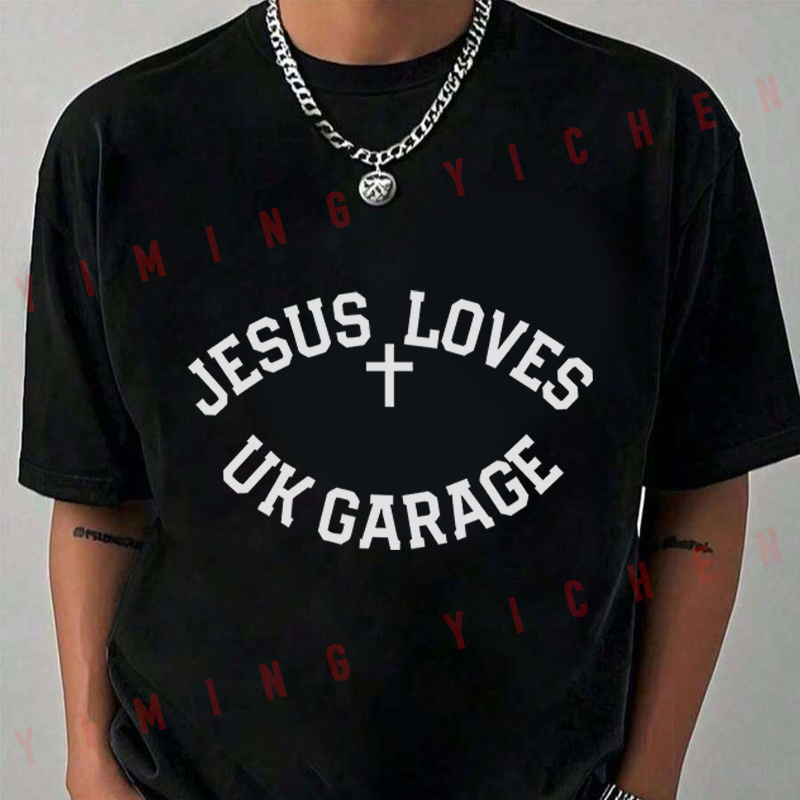 Men'S Fashion Uk 2026 - Jesus Loves UK Garage SloganBlack T-Shirt